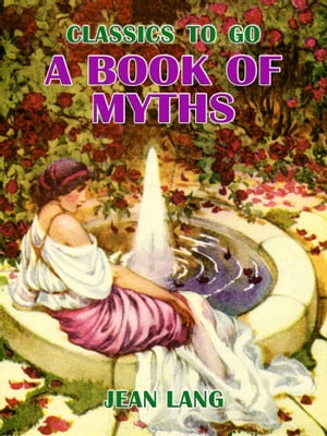 A Book of MythsŻҽҡ[ Jean Lang ]