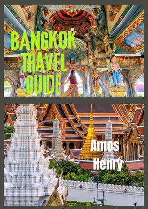 Bangkok Travel Guide