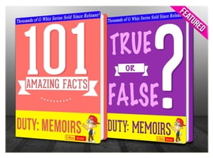 Duty: Memoirs Of A Secretary At War - 101 Amazing Facts & True or False?