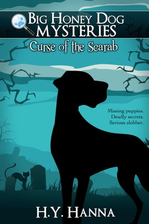 Curse of the Scarab (Big Honey Dog Mysteries #1)