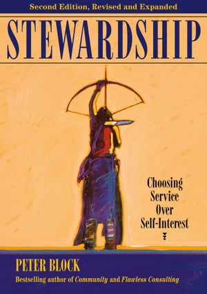 Stewardship Choosing Service Over Self-Interest