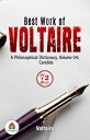 Best Work of Voltaire: A Philosophical Dictionary, Volume 04 and Candide【電子書籍】[ ...