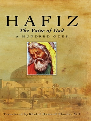 Hafiz, The Voice of God A Hundred Odes【電子