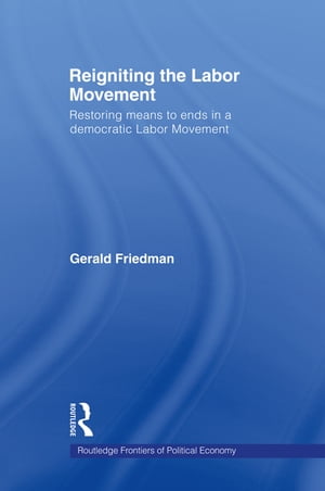 Reigniting the Labor Movement