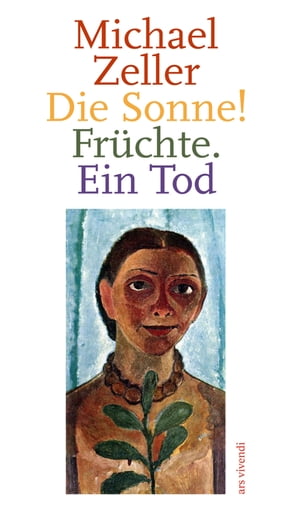 Die Sonne! Fr?chte. Ein Tod (eBook)【電子書