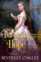 Forsaking Hope A second-chance Victorian Romance