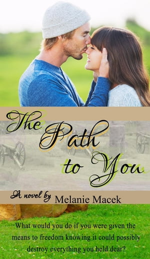 The Path to You【電子書籍】[ Melanie Macek ]