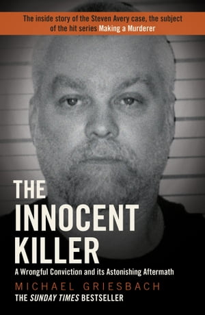 The Innocent Killer【電子書籍】[ Michael Griesbach ]