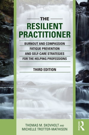 The Resilient Practitioner