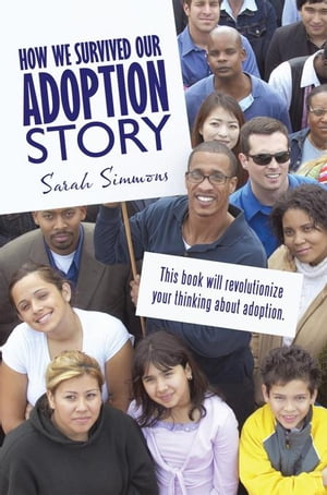 How We Survived Our Adoption Story【電子書