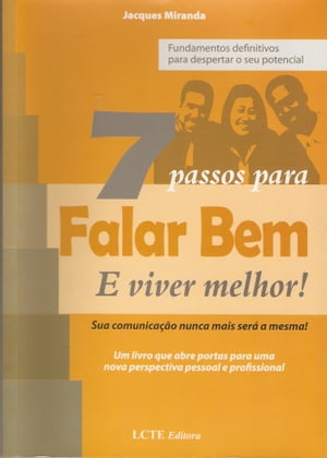 OS 7 PASSOS PARA FALAR BEM E VIVER MELHOR