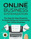 TOMATIN ONLINE BUSINESS SYSTEMIZATION The Step-By-Step Blueprint to Systemizin