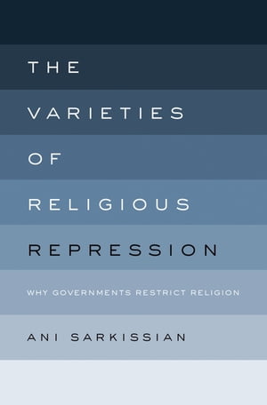 The Varieties of Religious Repression