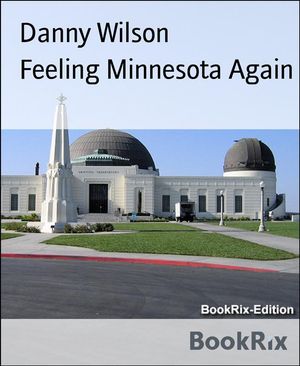 Feeling Minnesota Again【電子書籍】[ Danny