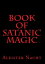 Book of Satanic Magic