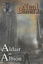 Aldair in Albion【電子書籍】[ Neal Barrett