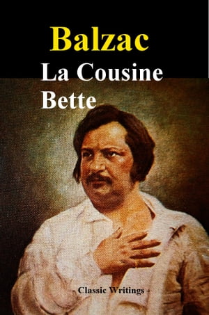 La Cousine BetteŻҽҡ[ Honor? de Balzac ]