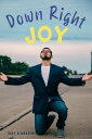 Down Right Joy Joyful stories of raising a child with special needs.