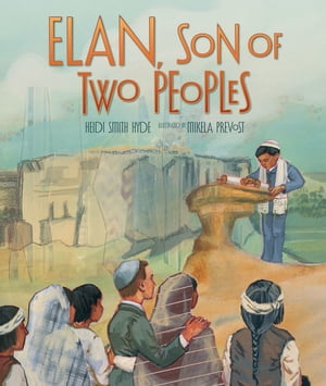 Elan, Son of Two Peoples【電子書籍】[ Heidi Smith Hyde ]