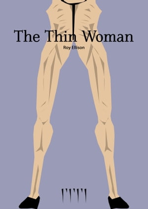 The Thin Woman