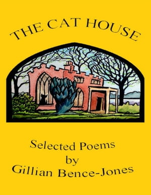 The Cat HouseŻҽҡ[ Gillian Bence-Jones ]