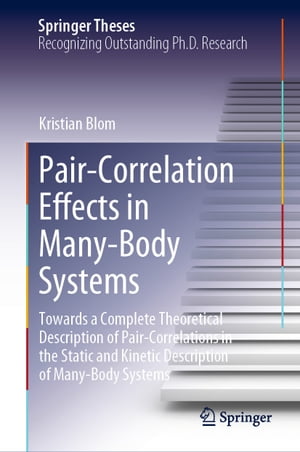 Pair-Correlation Effects in Many-Body Systems