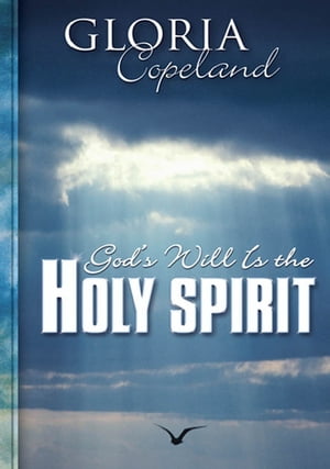 God's Will Is the Holy Spirit