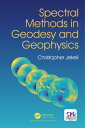 Spectral Methods in Geodesy and Geophysics【電子書籍】 Christopher Jekeli