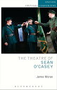 The Theatre of Sean O 039 Casey【電子書籍】 James Moran