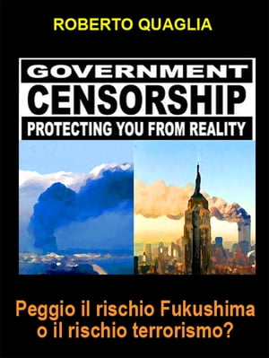 Peggio il rischio Fukushima o il rischio Terrorismo?