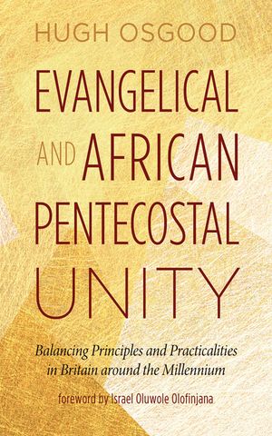 Evangelical and African Pentecostal Unity