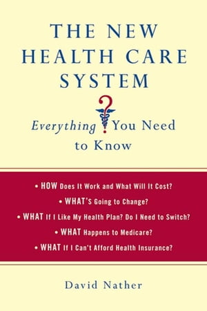 The New Health Care System: Everything You Need to Know