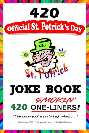 St. POTrick's Day 420 Smokin' One-Liner Jokes
