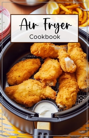 Air Fryer Cookbook