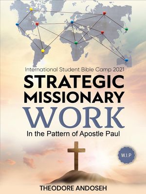 Strategic Missionary Work