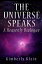 The Universe Speaks: A Heavenly Dialogue