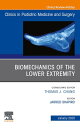 Biomechanics of the Lower Extremity , An Issue of Clinics in Podiatric Medicine and Surgery E-Book Biomechanics of the Lower Extremity , An Issue of Clinics in Podiatric Medicine and Surgery E-Book