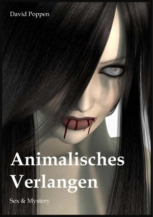 Animalisches Verlangen