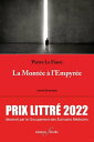 La Mont?e ??l'Empyr?e【電子書籍】[ Pierre Le Franc ]