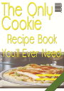 The Only Cookie Recipe Book You'll Ever Need【