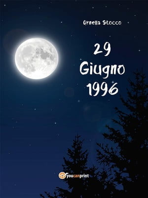 楽天楽天Kobo電子書籍ストア29 Giugno 1996【電子書籍】[ Ornella Stocco ]