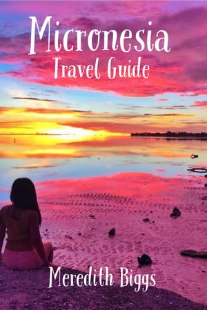 Micronesia Travel Guide