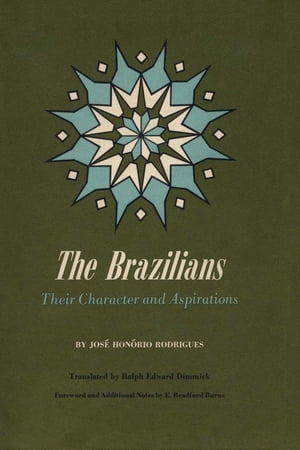 The Brazilians Their Character and Aspirations