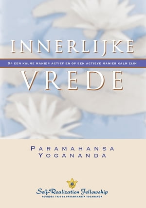 Innerlijke vrede (Inner PeaceーDutch)