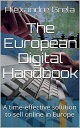 The European Digital Handbook A time-effective s