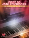 First 50 Jazz Standards You Should Play on Piano【電子書籍】 Hal Leonard Corp.