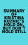 Summary of Kristina Kuzmic's Hold On, But Don't Hold StillŻҽҡ[ ? Everest Media ]