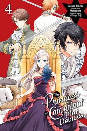 The Princess of Convenient Plot Devices, Vol. 4 (manga)