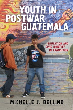 Youth in Postwar Guatemala