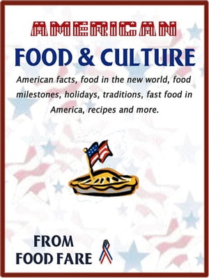 American Food & Culture